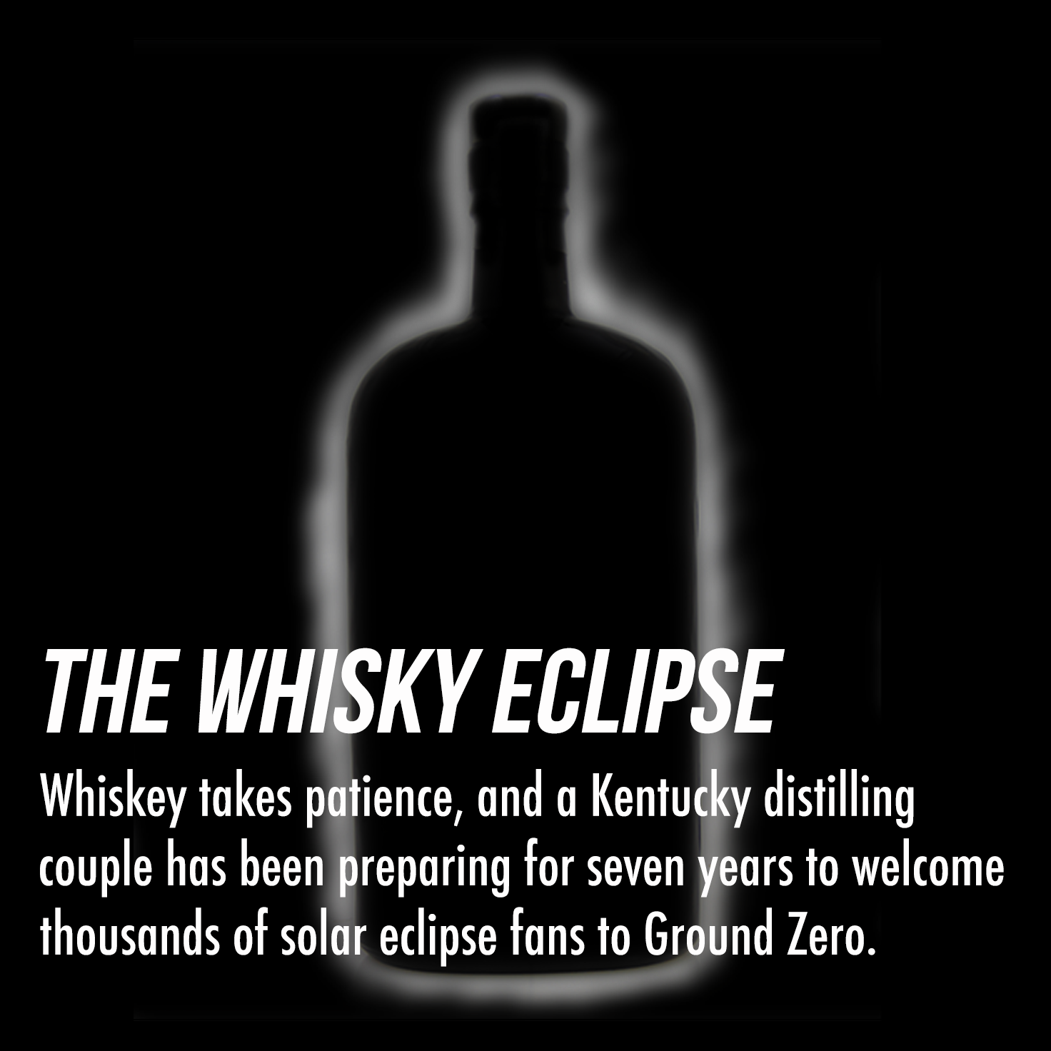 The Whisky Eclipse at MB Roland Distillery in Kentucky. Image ©2017, Mark Gillespie/CaskStrength Media.