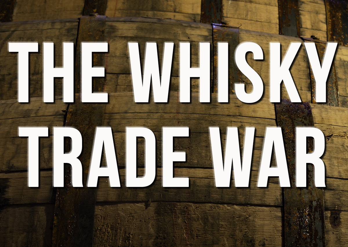 The Whisky Trade War. Graphic ©2018, Mark Gillespie/CaskStrength Media.